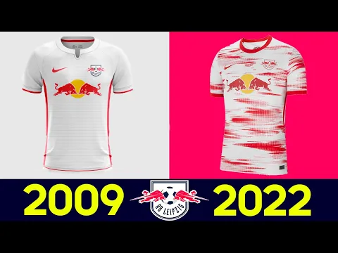 Download MP3 The Evolution of RB Leipzig Football Kit 2021-22 (2022) | All RB Leipzig Football Jerseys in History