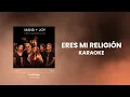 Download Lagu Maná \u0026 Joy - Eres Mi Religión (Karaoke Oficial)