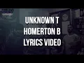 Unknown T - Homerton B Lyrics
