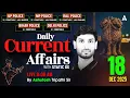 Lagu Current Affairs Today | 18 December Current Affairs 2025 | UP Police Current Affairs By Ashutosh Sir