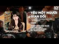Download Lagu Yêu Một Người Gian Dối Remix (Bản Hot TikTok) - Thương Võ x Yang Remix | Nhạc Trẻ Remix TikTok
