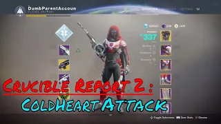 Cold Heart Attack Crucible Report 2