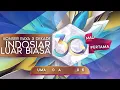 30 Tahun Indosiar Luar Biasa! 3 Malam Puncak Konser Penuh Bintang - 10, 11 dan 12 Januari 2025