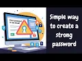 Simple way to create strong passwords