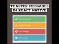 Toast messages in React Native react-native-toast-message React Native Practical Part 3
