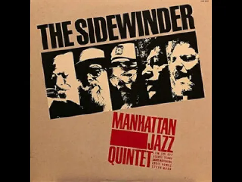 Download MP3 MANHATTAN JAZZ QUINTET - The Sidewinder (Album)