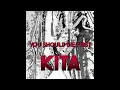 Download Lagu KITA-YOU SHOULD DIE FIRST (audio official)