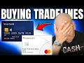 Do This First Before Buying Credit Card TRADELINES