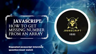 to find out missing number from an array in javascript javascript interview question