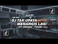 DJ TAK UPAYA MENANGIS LAGI || SITI NORDIANA || TERBARU 2022 ( EGIE RMX )
