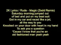 Magic - Rude (Zedd Remix) [2K Lyric]