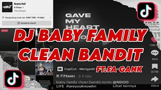 yang kalian cari sound tiktok r fifteen dj baby family clean bandit ndoo life ft zenswara rmx 
