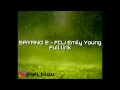 Download Lagu SAYANG 2 - FDJ emily Young (lyirics)