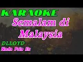 Download Lagu Semalam di Malaysia || Karaoke Melayu || Dlloyd || Nada Pria