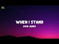Owen James - When I Stand