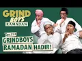 Lagu Grind Boys Eps.233 - Grindboys Ramadan Hadir!