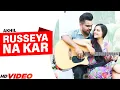 Download Lagu Akhil New Song :  Russeya na kar ( Full Song ) | Punjabi Songs | New Punjabi Songs 2022