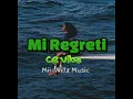 Mi Regreti_CR vibe Vanuatu 🇻🇺_Mii-WiLLz Music 