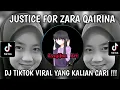 Download Lagu DJ JUSTICE FOR ZARA QAIRINA SAD SONG || STOP BULLYING VIRAL TIKTOK TERBARU!! 