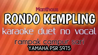 Download RONDHO KEMPLING KARAOKE DUET || rampak campur sari MP3
