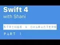 Swift 4 String Characters Part 1