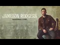 Jameson Rodgers - Missing One (Audio)