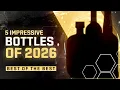 5 Bottles From 2026 That Seriously Impressed Me