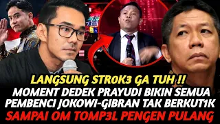 MOMENT DEDEK PRAYUDI PSI BIKIN SEMUA PEMBENCI JOKOWI-GIBRAN TAK BERKUT1K SAMPAI PENGEN PULANG !