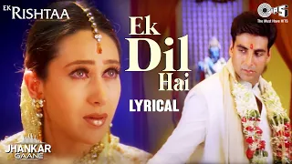 tujhe pyar se dekhne wala ek dil hai jhankar song kumar sanu alka yagnik akshay karishma