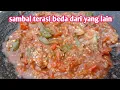 Download Lagu Terasi Sambal Recipe: Different from the Others, More Delicious