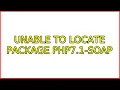 Ubuntu Unable to locate package php7 1-soap