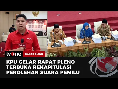 KPU Gelar Rapat Pleno Terbuka Rekapitulasi Pemilu