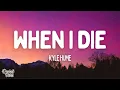 Download Lagu Kyle Hume - When I Die (Lyrics)