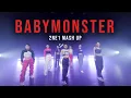 Lagu BABYMONSTER - 2NE1 MASH UP THE FINAL MISSION PERFORMANCE