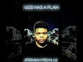 God Has a Plan for You: by Jeremiah Previlus, Gospel rap