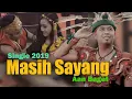 Download Lagu lagu dayak terbaru Masih Sayang Cipt. Aan Baget (Official Video)