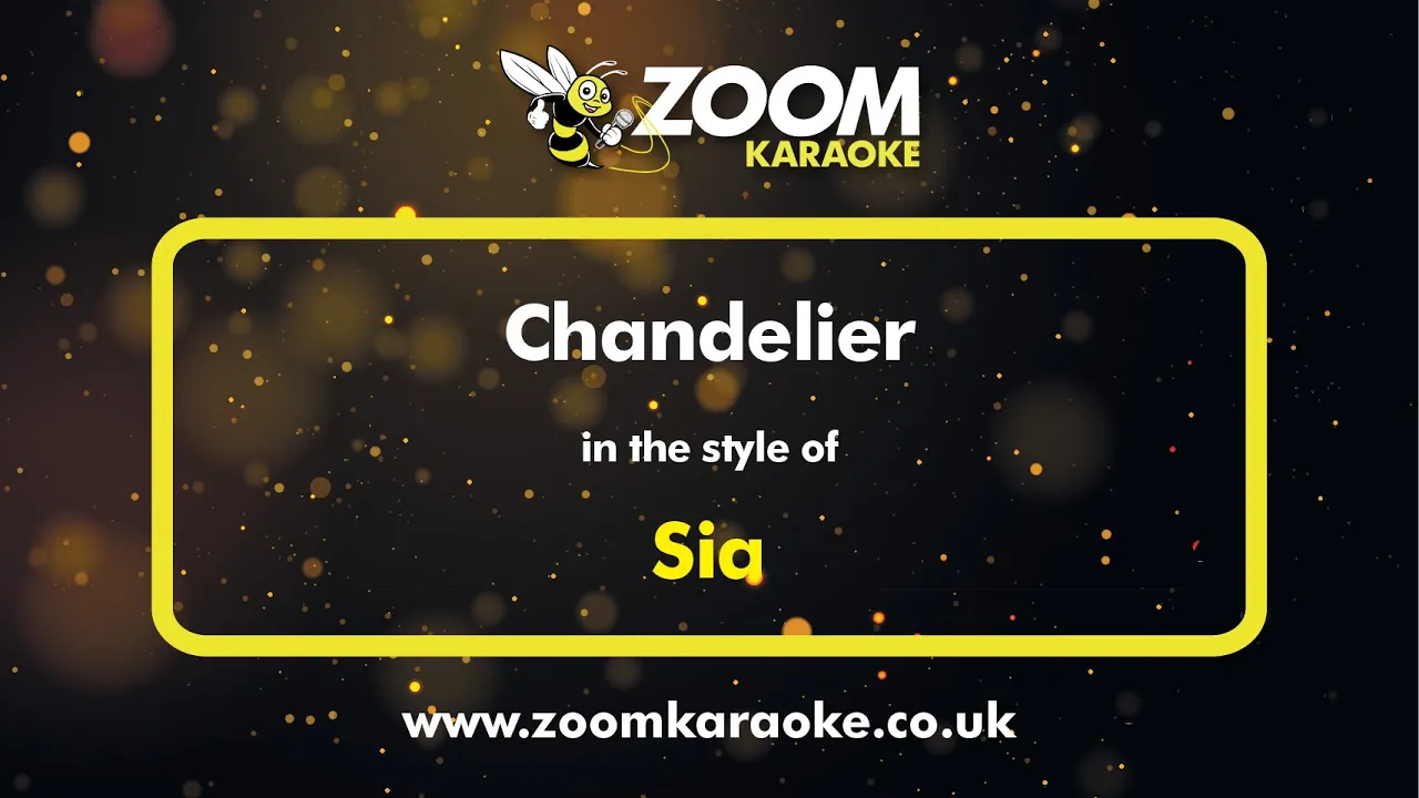 Sia - Chandelier - Karaoke Version from Zoom Karaoke