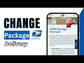 How to Change Delivery Address for a Shipped USPS Package Package Intercept 2026