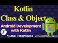 Kotlin Object Oriented Concepts OOPS classes and Object Android Development