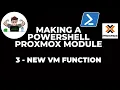 PowerShell Project - Making your own Proxmox PowerShell Module
