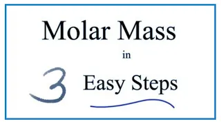 How to Calculate Molar Mass Molecular Weight