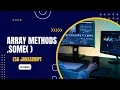 ES6 some Array Method in Hindi Advance Javascript Tutorial