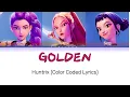 Download Lagu Golden Lyrics - HUNTRIX - ( Color Coded Lyrics ) - Kpop Demon Hunters