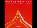 Better With You