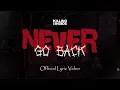 Killing Me Inside - Never Go Back (Official Lyric Video)