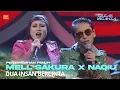 Lagu MELL SAKURA \u0026 NAQIU - DUA INSAN BERCINTA | GEGAR VAGANZA 12 #CelcomDigiGV12 #CelcomDigiPrepaid5G