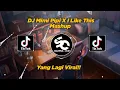 Download Lagu DJ Mimi Pipi X I Like This Mashup Viral TikTok!! - By Sahrul Ckn