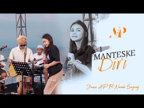 Download MP3 Ingeten Aku Ning Njero Atimu - James AP Ft. Nanda Sayang - Manteske Diri - (Live At BRP)