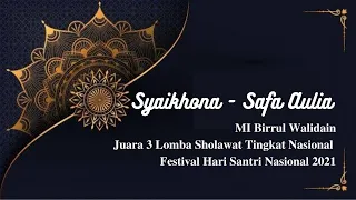 Download Syaikhona - Safa Aulia | Juara 3 Lomba Sholawat Tingkat Nasional, Festival Hari Santri Nasional 2021 MP3