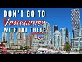 Know BEFORE You Go to Vancouver First Timers Vancouver BC Travel Guide
